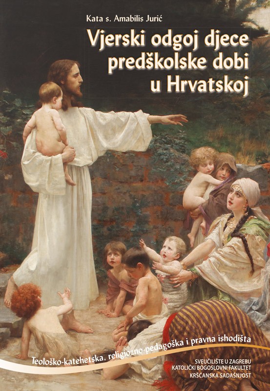 VJERSKI ODGOJ DJECE PREDŠKOLSKE DOBI U HRVATSKOJ