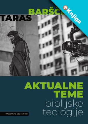 Aktualne teme biblijske teologije e-Knjiga