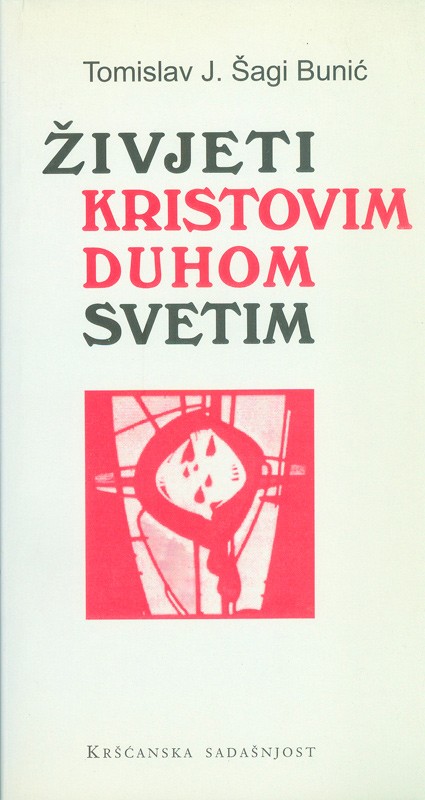 Živjeti Kristovim Duhom Svetim