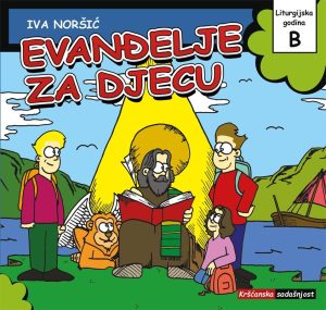 Evanđelje za djecu. Godina B