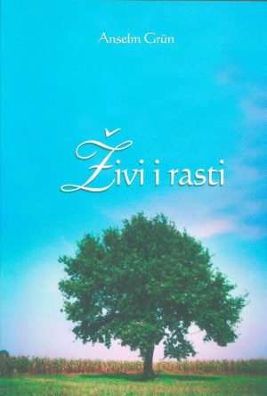Živi i rasti