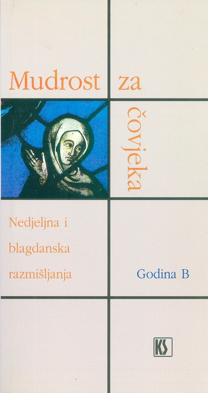 Mudrost za čovjeka (B)