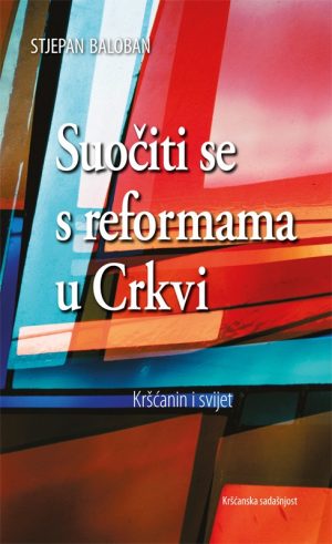 Suočiti se s reformama u Crkvi