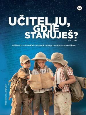 UČITELJU GDJE STANUJEŠ udžbenik za 5. raz. OŠ