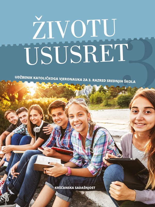 ŽIVOTU USUSRET udžbenik za 3. raz. SŠ