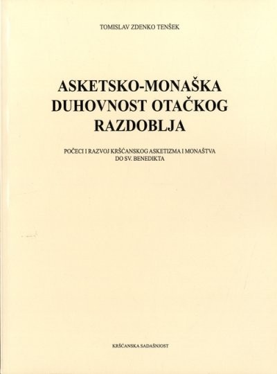 Asketsko-monaška duhovnost otačkog razdoblja