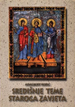 Središnje teme Staroga zavjeta
