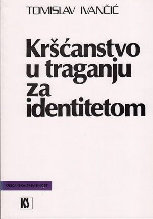 Kršćanstvo u traganju za identitetom