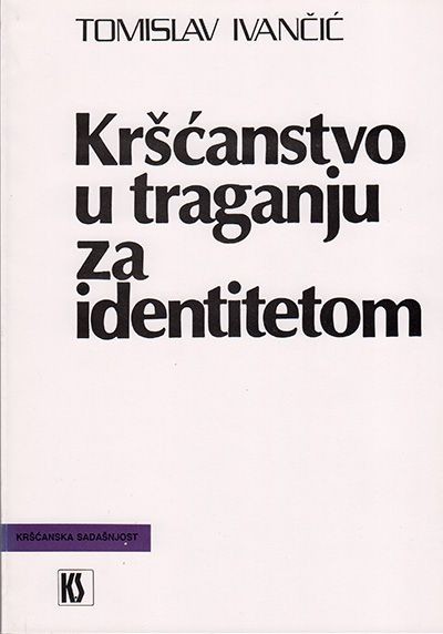 Kršćanstvo u traganju za identitetom