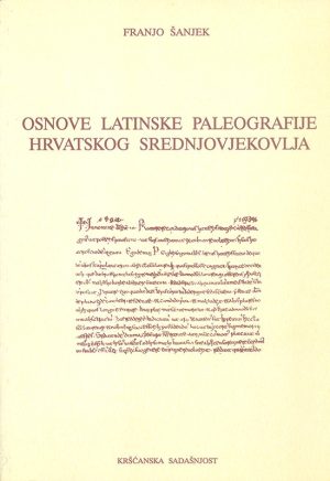 Osnove latinske paleografije hrvatskog srednjovjekovlja