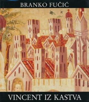 Vincent iz Kastva – hrvatski