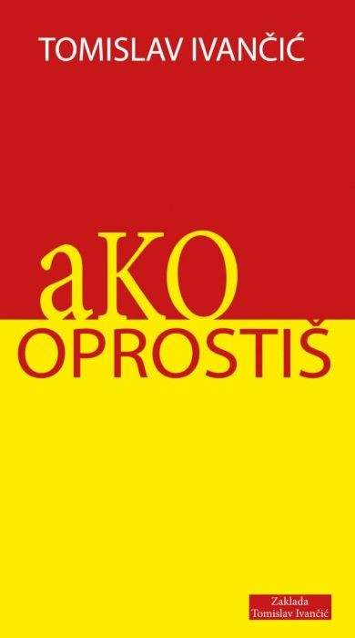AKO OPROSTIŠ - ZTI