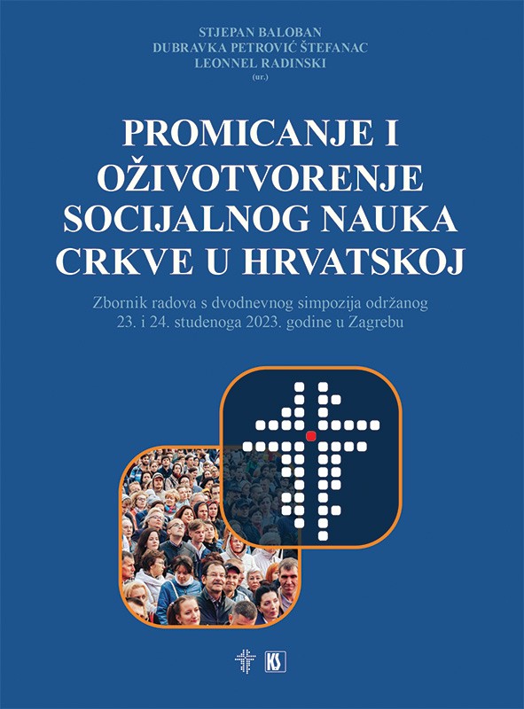 PROMICANJE I OŽIVOTVORENJE SOCIJALNOG NAUKA CRKVE U HRVATSKOJ