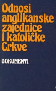 Odnosi anglikanske zajednice i Katoličke crkve- Nauka o Euharistiji- Služba i ređenje- Autoritet u Crkvi