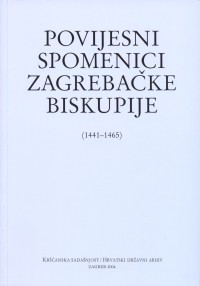 Povijesni spomenici zagrebačke biskupije (1441.-1465.)