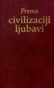 Prema civilizaciji ljubavi