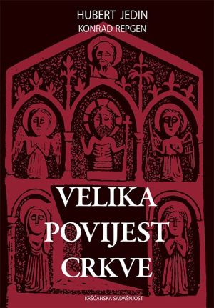 Velika povijest Crkve – I. svezak