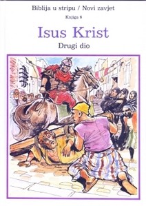 Biblija u stripu. Novi zavjet - II. dio
