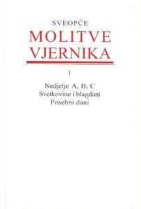 Sveopće molitve vjernika (I. sv.): Nedjelje A