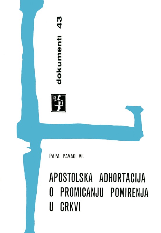 Apostolska adhortacija o promicanju pomiranja u Crkvi (D-43)
