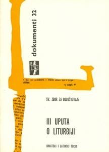 III. uputa za ispravnu primjenu Konstitucije o sv. liturgiji (D-32)