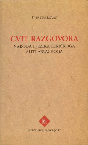 Cvit razgovora naroda i jezika iliričkoga aliti arvackoga
