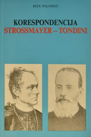 Korespondencija Josip Juraj Strossmayer - Cesare Tondini