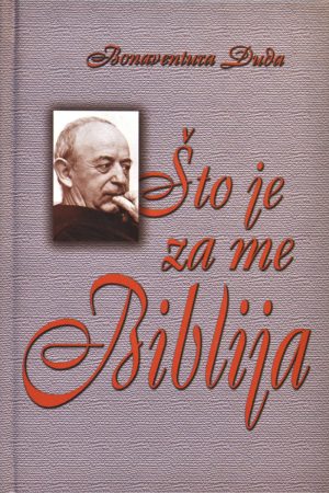 Što je za me Biblija?
