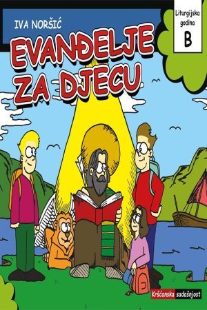 Evanđelje za djecu. Godina B