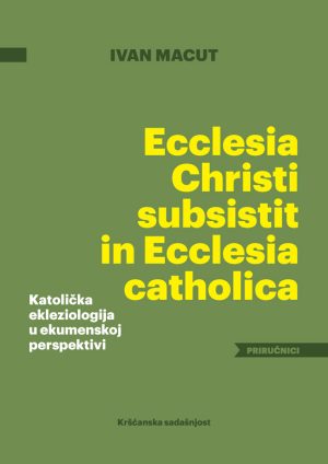 Ecclesia Christi subsistit in Ecclesia catholica