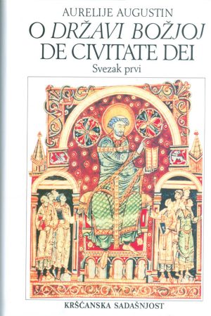 O državi Božjoj – De civitate Dei (KOMPLET)