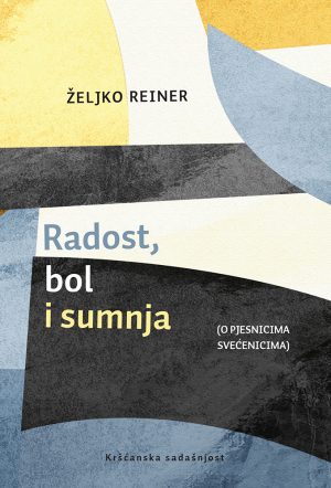 Radost, bol i sumnja