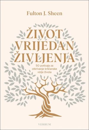 Život vrijedan življenja