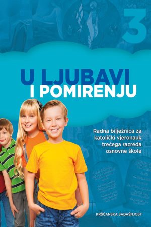 U ljubavi i pomirenju – radna bilježnica