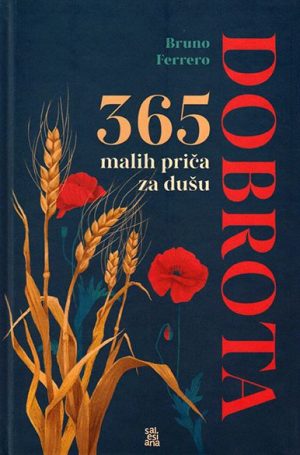 365 malih priča za dušu: Dobrota